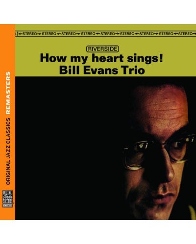 The Bill Evans Trio - How My Heart Sings! [Original Jazz Classics Remasters] - (CD)